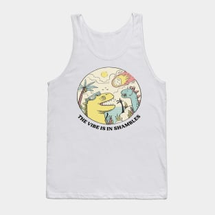 The Vibes Are In Shambles Funny Meme, Funny Sarcastic Tank Top